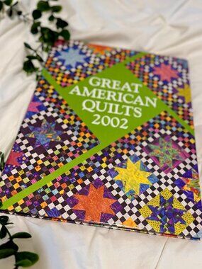 Great American Quilts 2002 – Oxmoor House Hardcover Quilt Pattern Book
